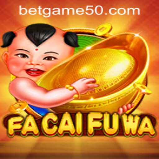 Discover the Excitement of FaCaiFuWa: An In-Depth Look at the Game and Its Unique Features