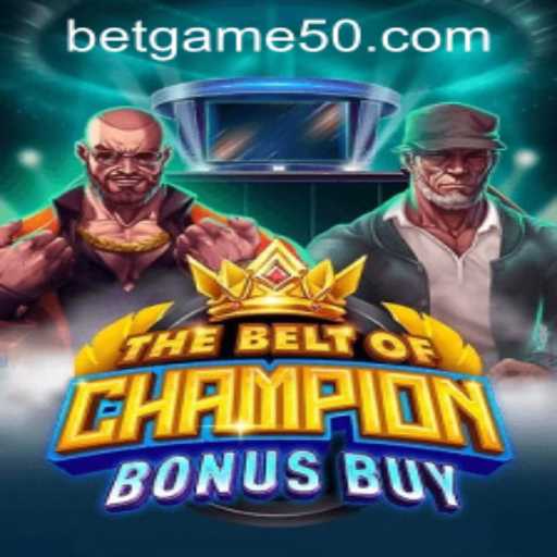 The Exciting World of TheBeltOfChampionBonusBuy: A Comprehensive Guide